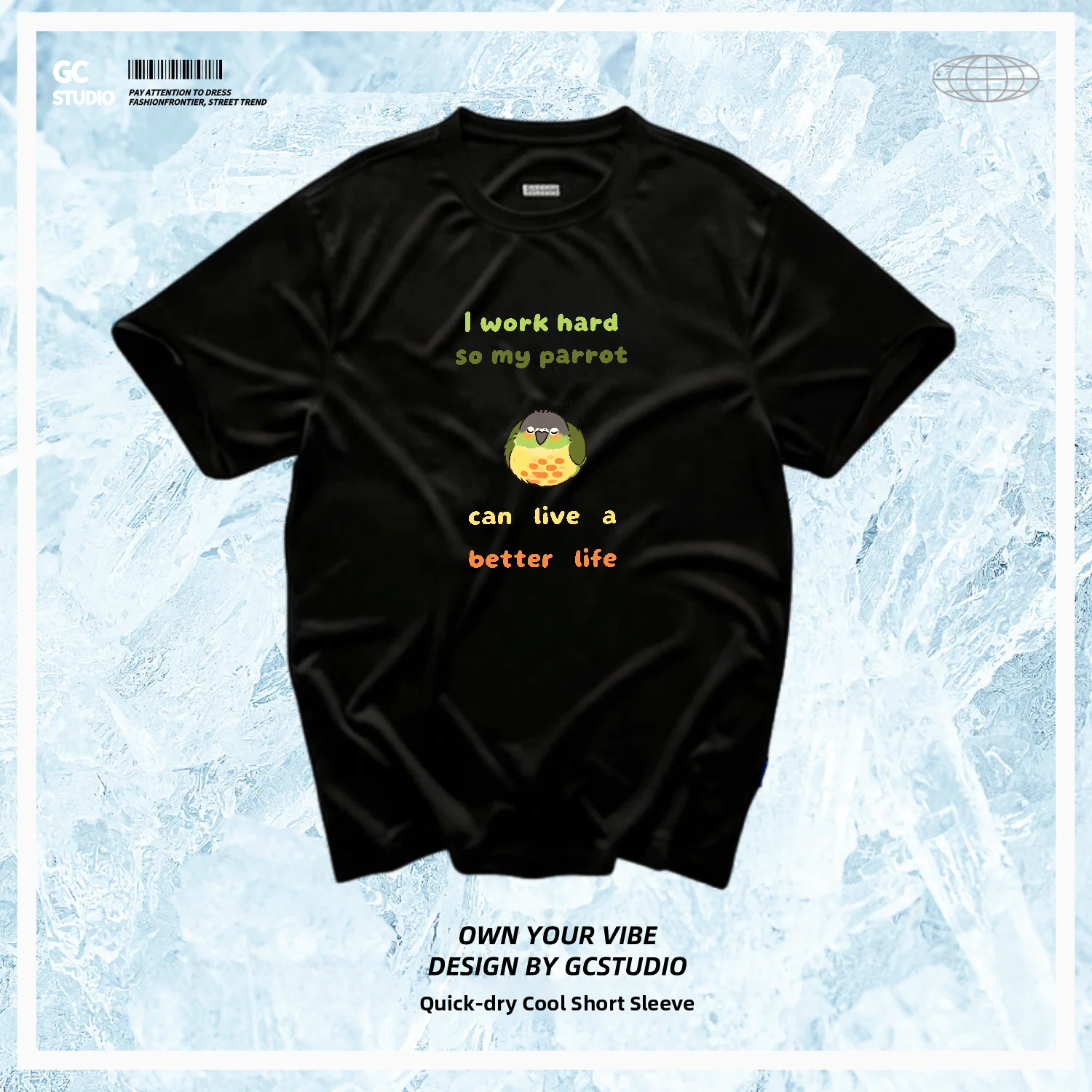 Work Hard for My Little Sun Yellow  Parrot to Live a Good Life Fun Print Quick Dry Cool Feeling Short Sleeve T-Shirt