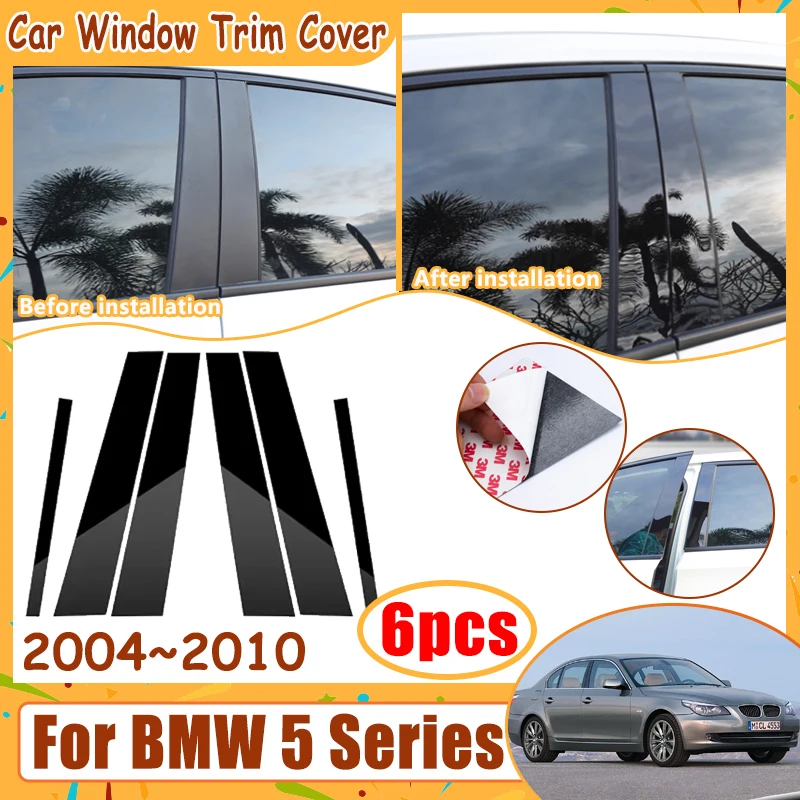 Fit For BMW 5 Series E60 2004 2006~2010 Car Polished Pillar Post Door Window Trim Cover Moulding Column Auto Sticker Accessories