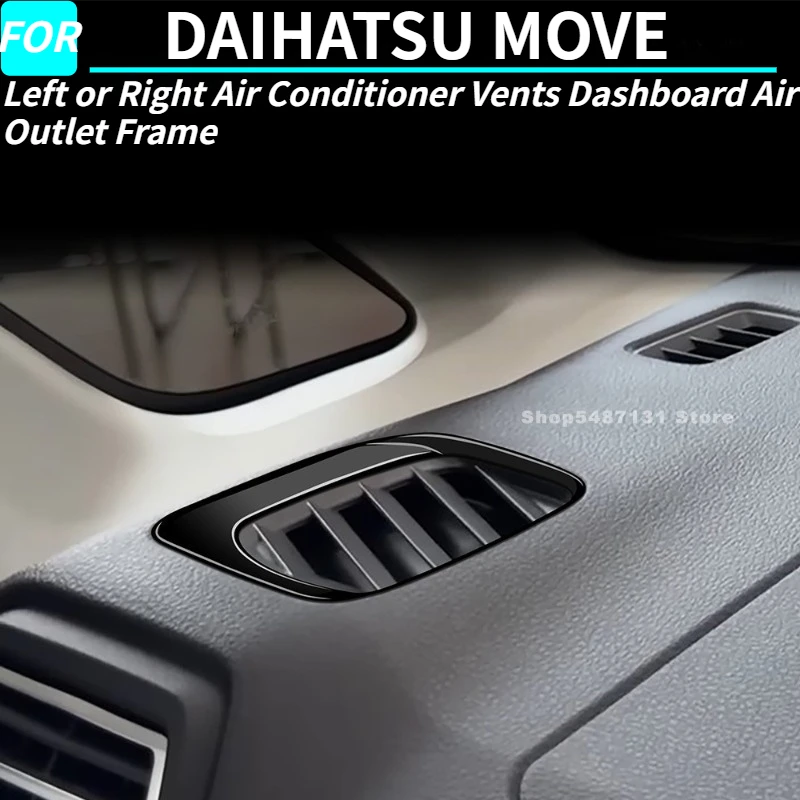 مكيف الهواء الأيسر أو الأيمن فتحات لوحة القيادة منفذ الهواء الإطار ل DAIHATSU MOVE الملحقات الداخلية 2025