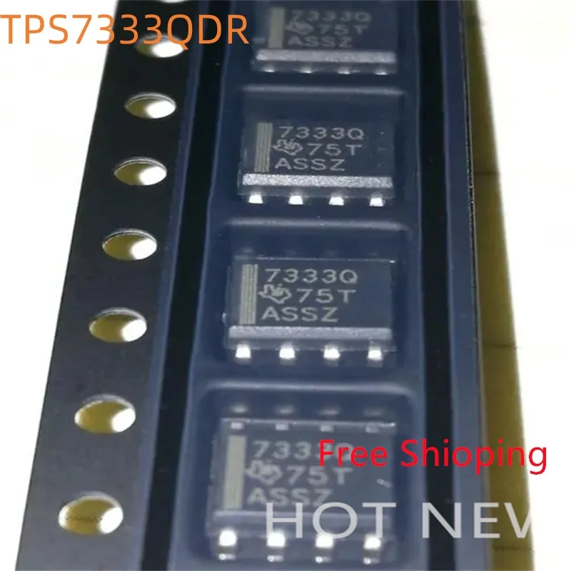 10PCS New TPS76633DR 76633 TPS76633 TPS76533DR 76533 TPS76533 TPS3306-18DR 30618 TPS7333QDR 7333Q TPS7333Q TPS7333 SOP8