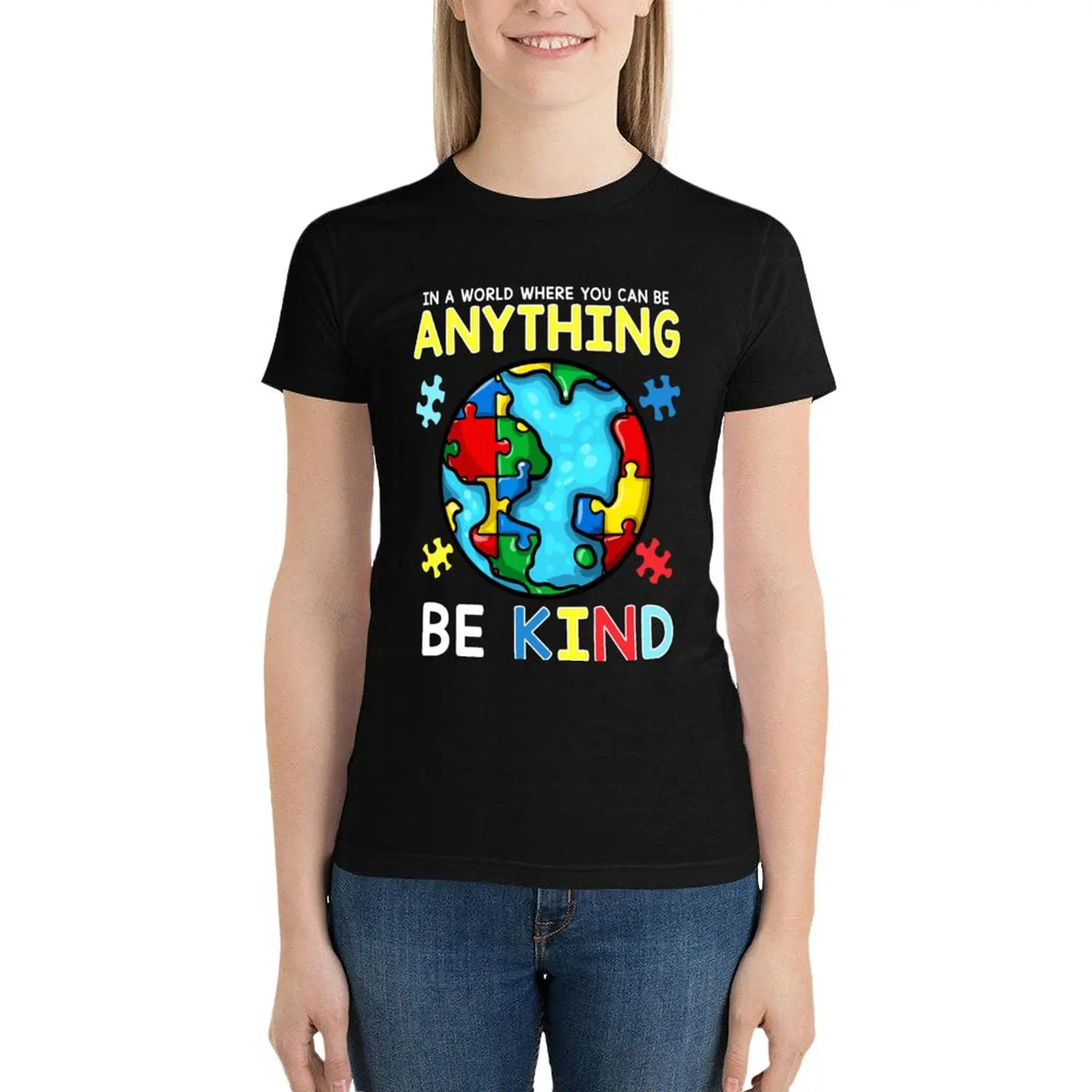 In A World Where You Can Be Anything Be Kind Autism design T-Shirt Female clothing vintage clothes womans clothing