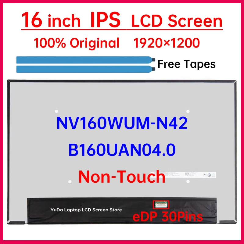 16 Inch Laptop LCD Screen NV160WUM-N42 B160UAN04.0 For Dell Inspiron 16 5620 5630 5635 Display Matrix Panel 1920x1200 Non-Touch
