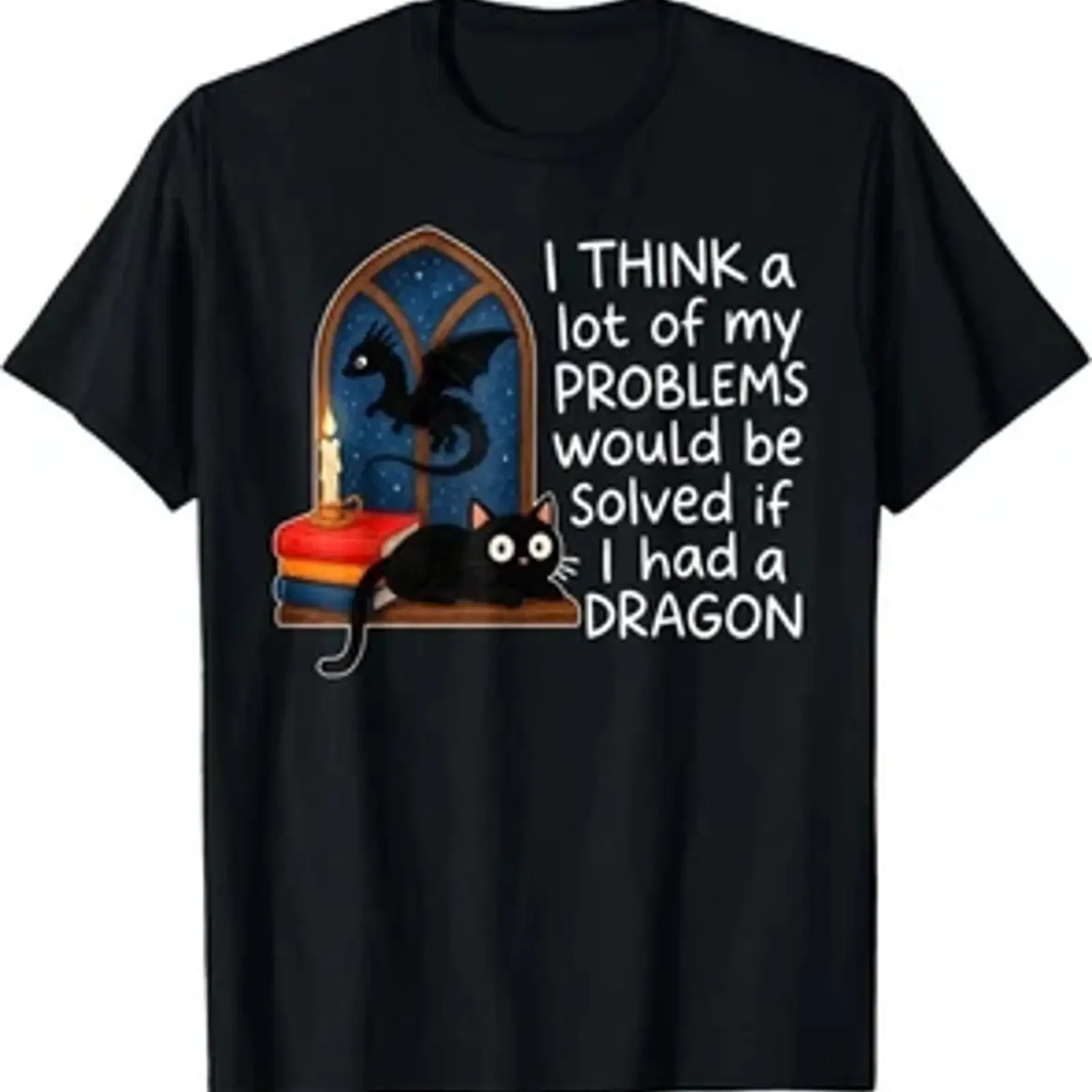 I Think A Lot of My Problems Solved If Had Dragon Quote T Shirt vintage Washed Comfortable streetwear Top For Everyday Wear