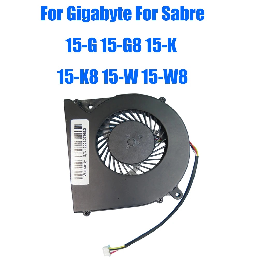 For Gigabyte For Sabre 15-G 15-G8 15-K 15-K8 15-W 15-W8 DC5V 0.5A Laptop CPU Fan