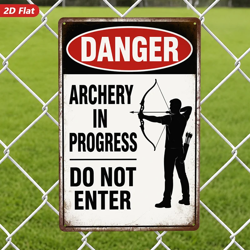 2D Flat, 1pc Metal Sign Wall Art, Danger Sign Archery In Progress Home Decor, Vintage Style, Warning Text, for Game Rooms, for M