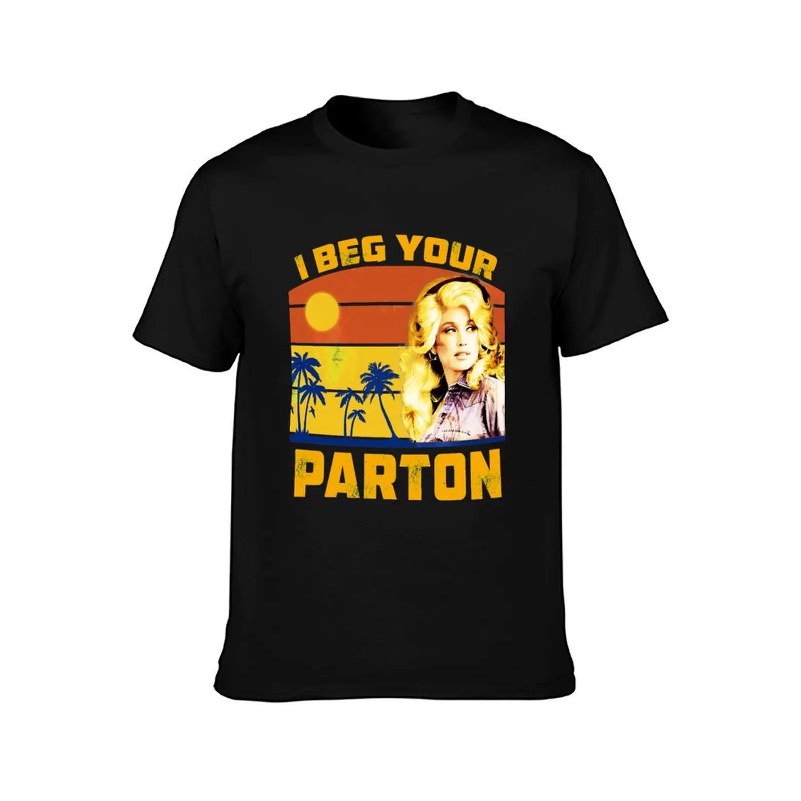 vintage i beg your dolly parton's gift for lovers T-Shirt, Summer Casual Cotton Tee, Oversized Streetwear Tops, Unisex Men Women