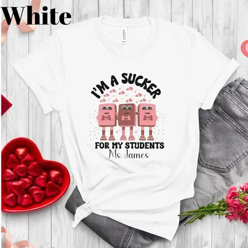 Custom Teacher T Shirt for Valentines Day I'm a Sucker my Students V
