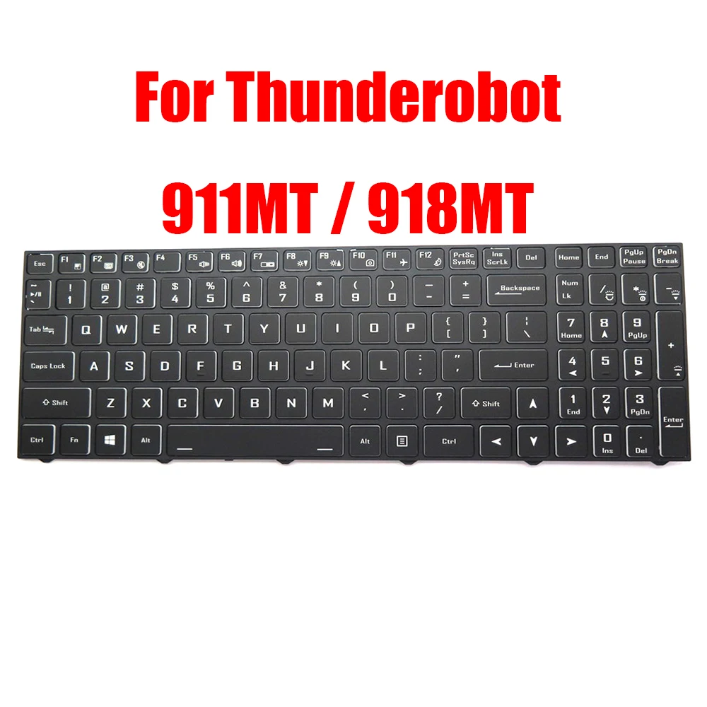 

English US Keyboard For Thunderobot 911MT 911MT-A50+ 911MT-B60 911MT-HJK-A50 911MT-HJK-A5016G 911MT-HJK-B50 / 918MT Non-Backlit