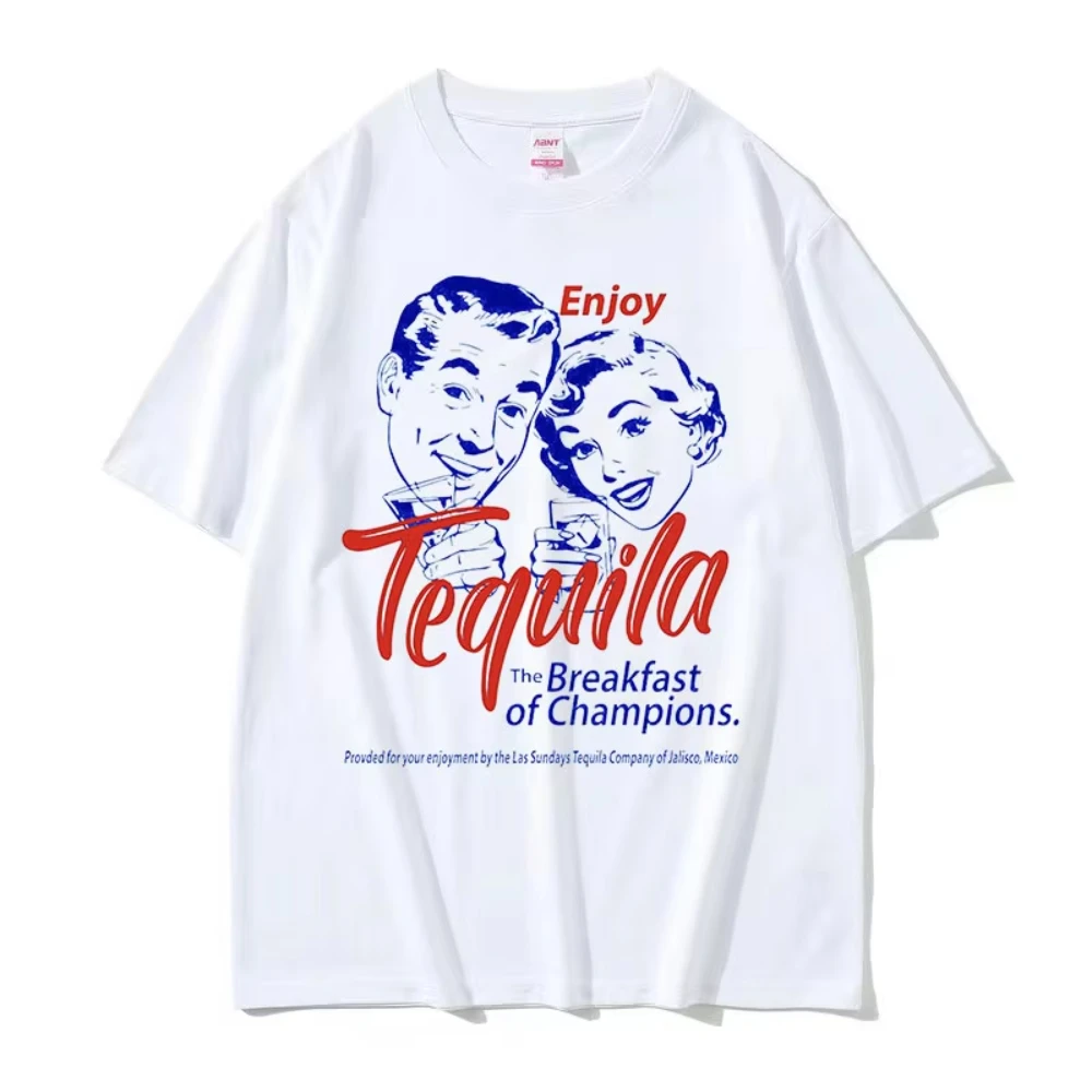 

Enjoy Tequila The Breakfast of Champions Funny Meme T Shirts Men Women Casual Fashion High Quality Oversized T-shirts Streetwear