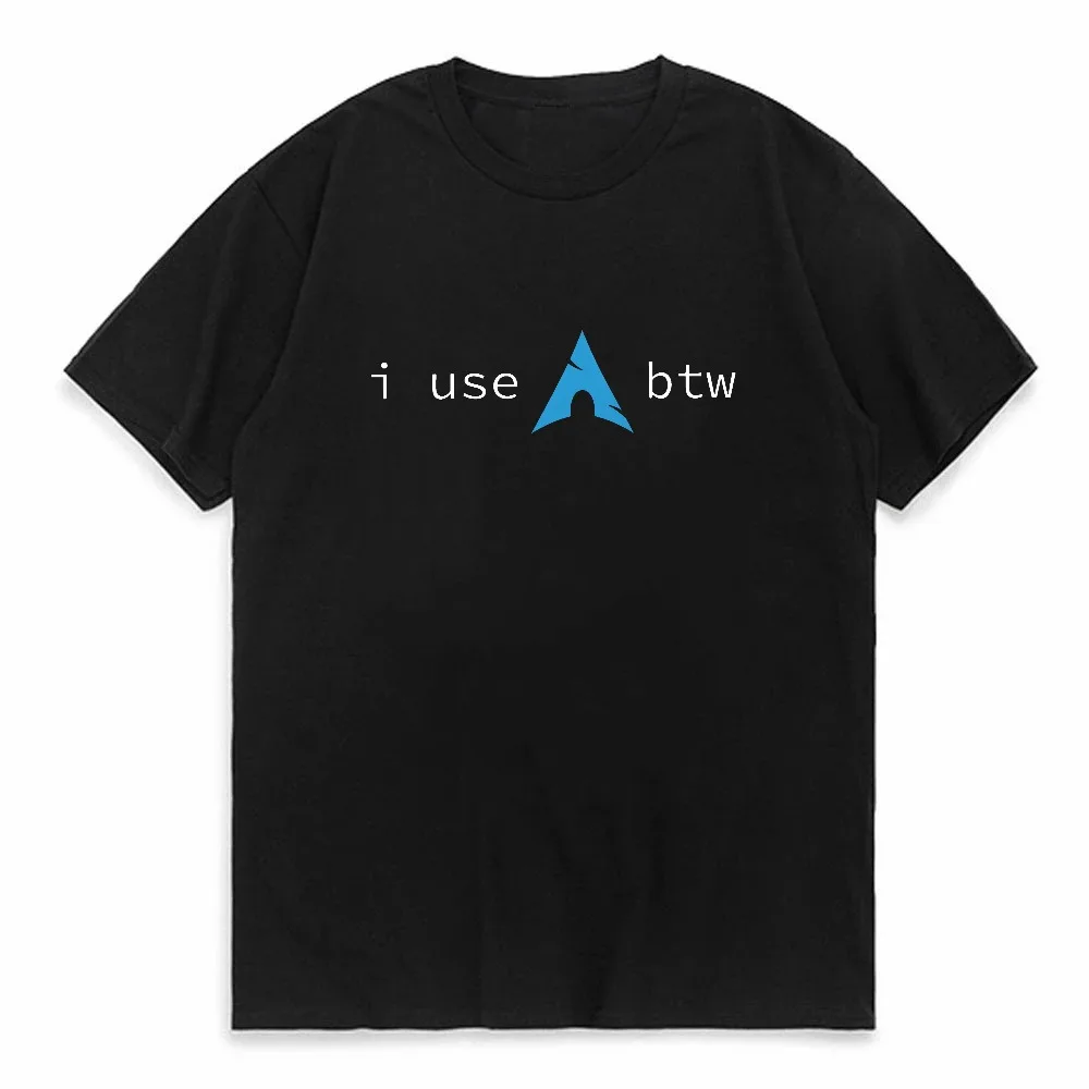 Arch Linux I Use Arch Btw T-Shirt Fashion Breathable Short Sleeve Tee Men Cotton Crewneck Humor Birthday Gift Tee