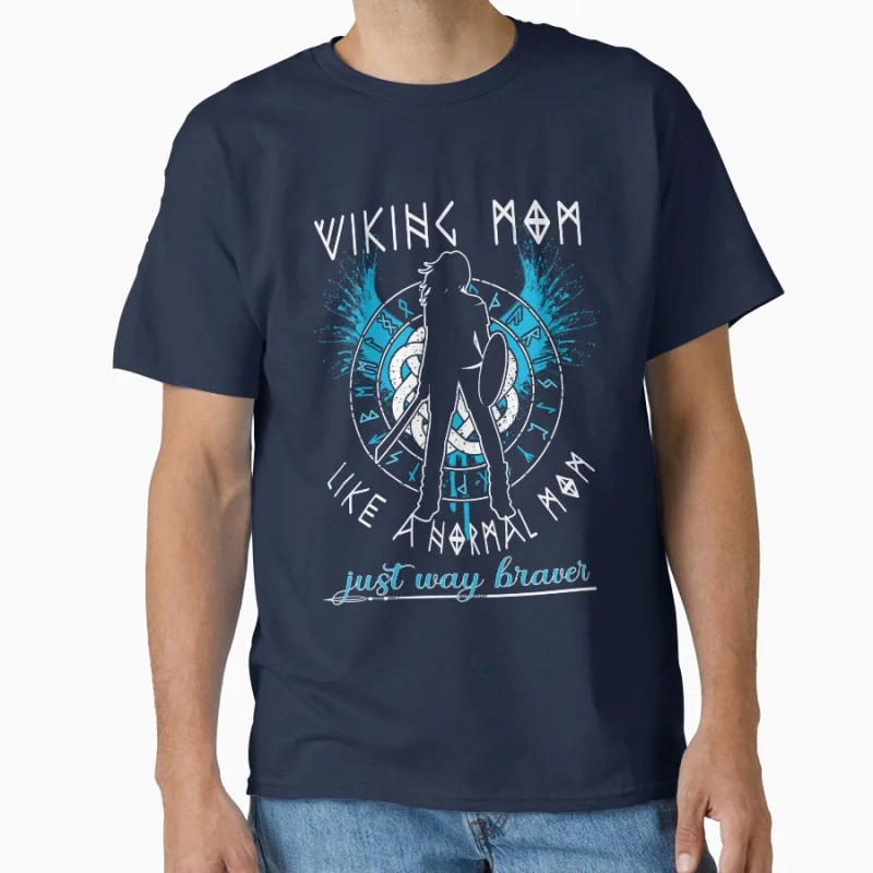 Viking Mom - Like A Normal Mom Just Way Braver Gift t shirt Large size Tops Graphic Print men's Clothes