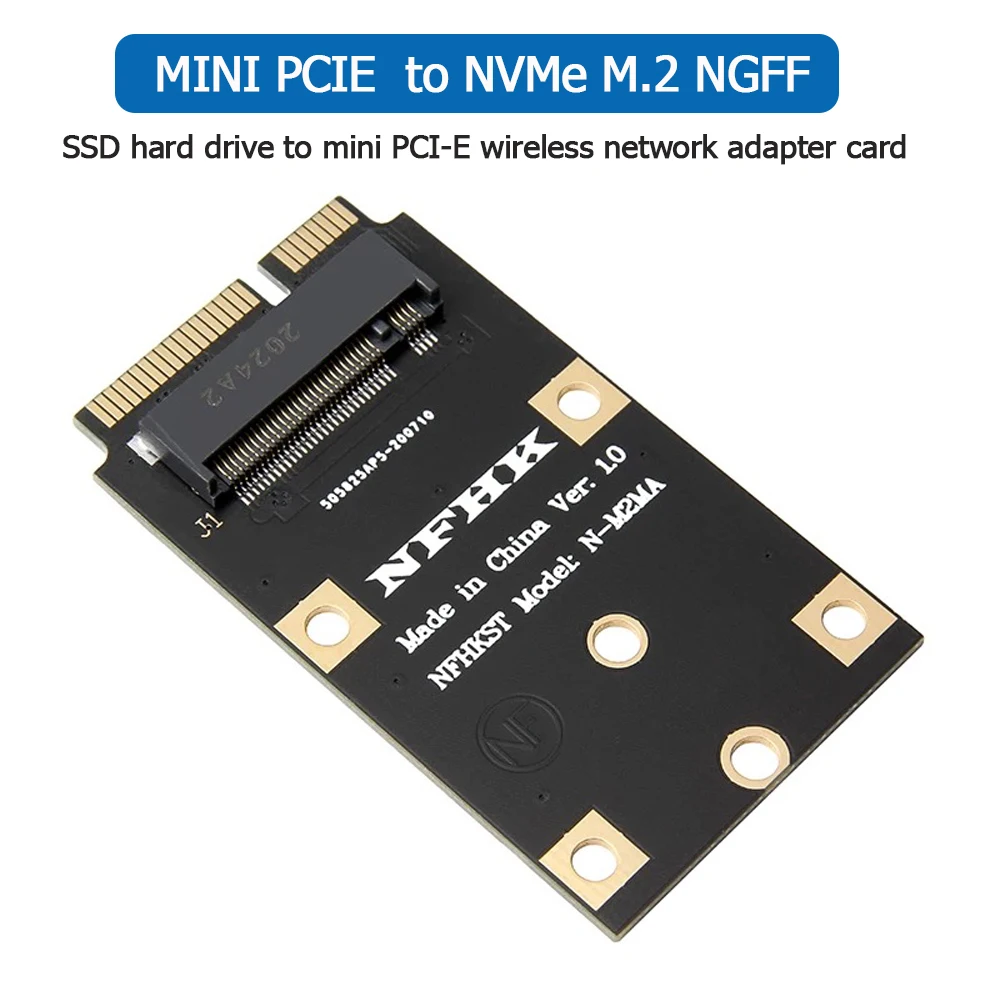 

MINI PCIE to NVMe M.2 NGFF SSD hard drive to mini PCI-E wireless network adapter card