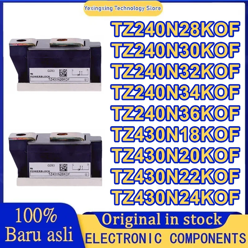 

TZ240N28KOF TZ240N30KOF TZ240N32KOF TZ240N34KOF TZ240N36KOF TZ430N18KOF TZ430N20KOF TZ430N22KOF TZ430N24KOF New Original