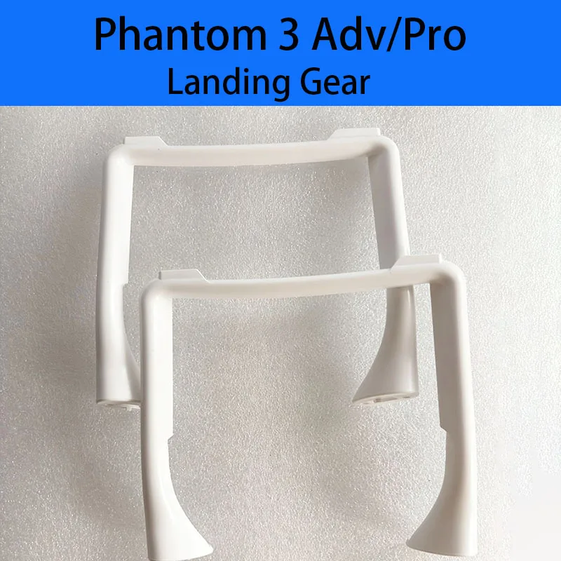 Original New Universal Phantom 3 Adv/Pro Landing Gear for DJI Phantom 3A/3P Drone Spare Parts