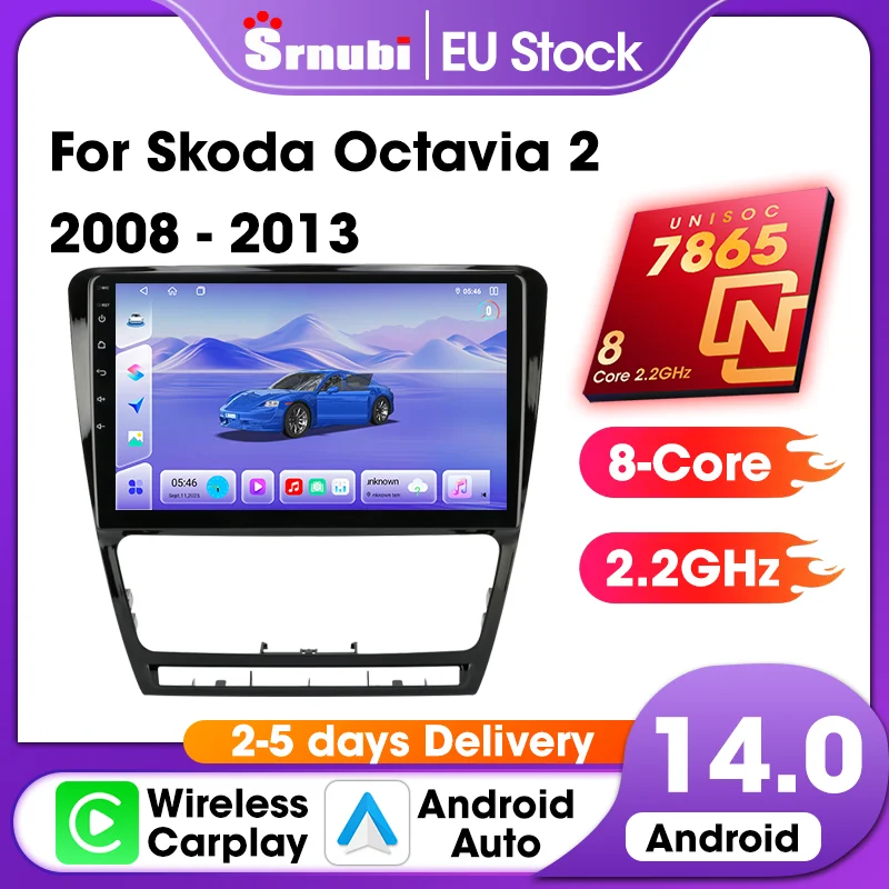 Srnubi 2 Din UIS7865 Android 14 lecteur multimédia de voiture sans fil CarPlay Android Auto BT Navigation pour Skoda Octavia 2 2008 2009 2010 2011 2012 2013