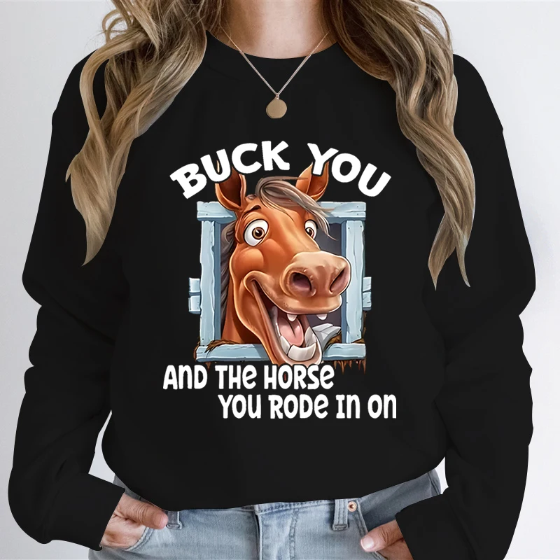 

Funny Laughing Horse BUCK YOU Print Men Women Sweatshirt Sarcastic Sassy Pun Graphic Casual Hoodie Unisex Funny Quote Sweatshirt