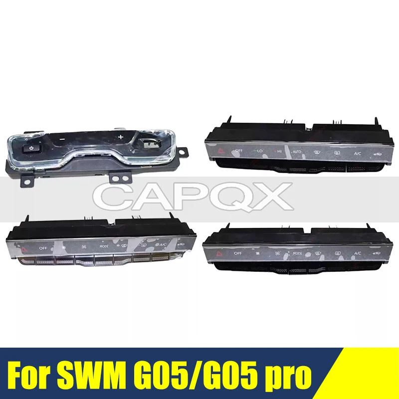 

Air Conditioning Control Panel For SWM G05/G05 pro Warm Air Control Mechanism Assembly AC Switch Car Emergency Light Switch
