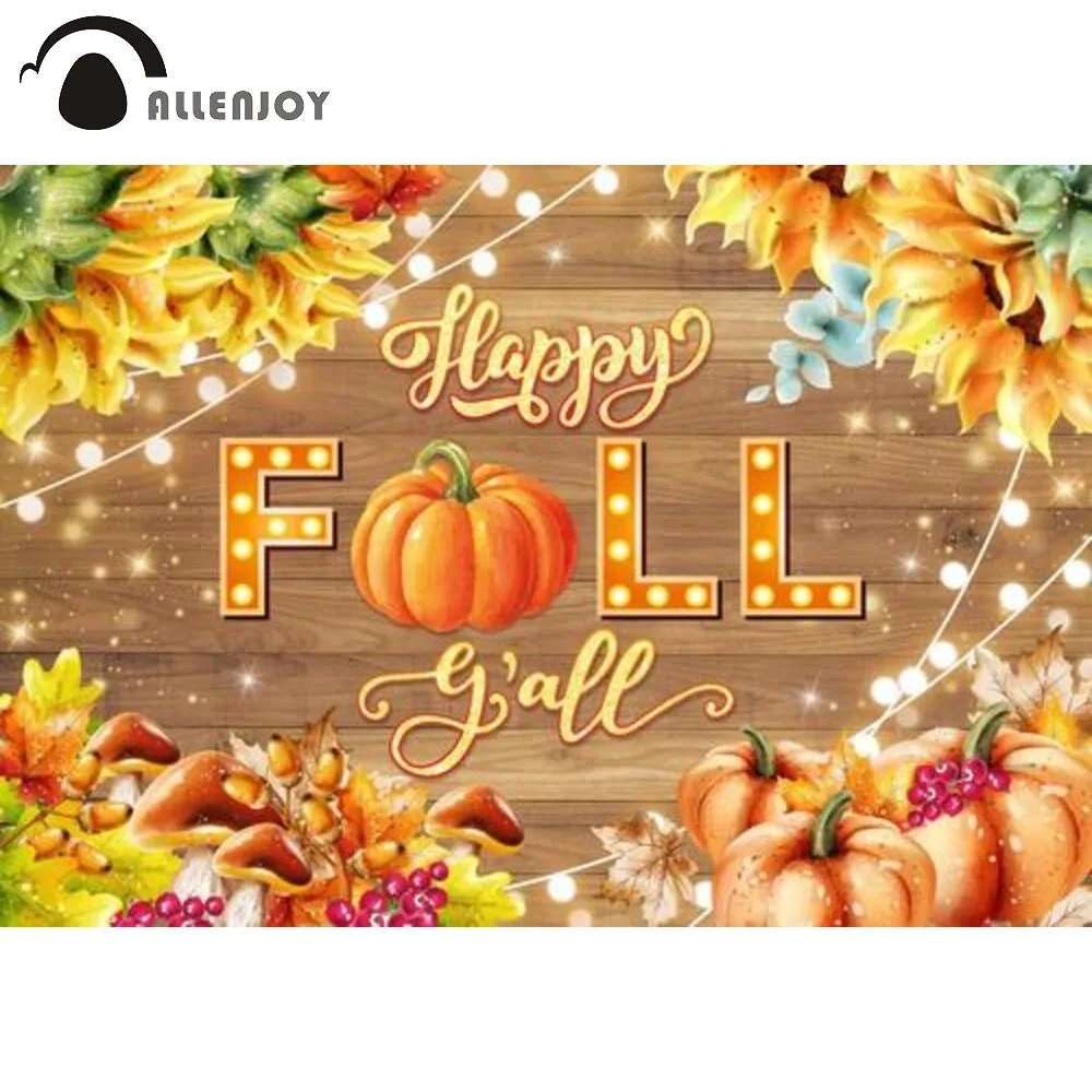 

Allenjoy Happy Fall Y'all Party Backdrop Autumn Thanksgiving Day Pumpkins Wood Sunflower Festival Photography Props Background