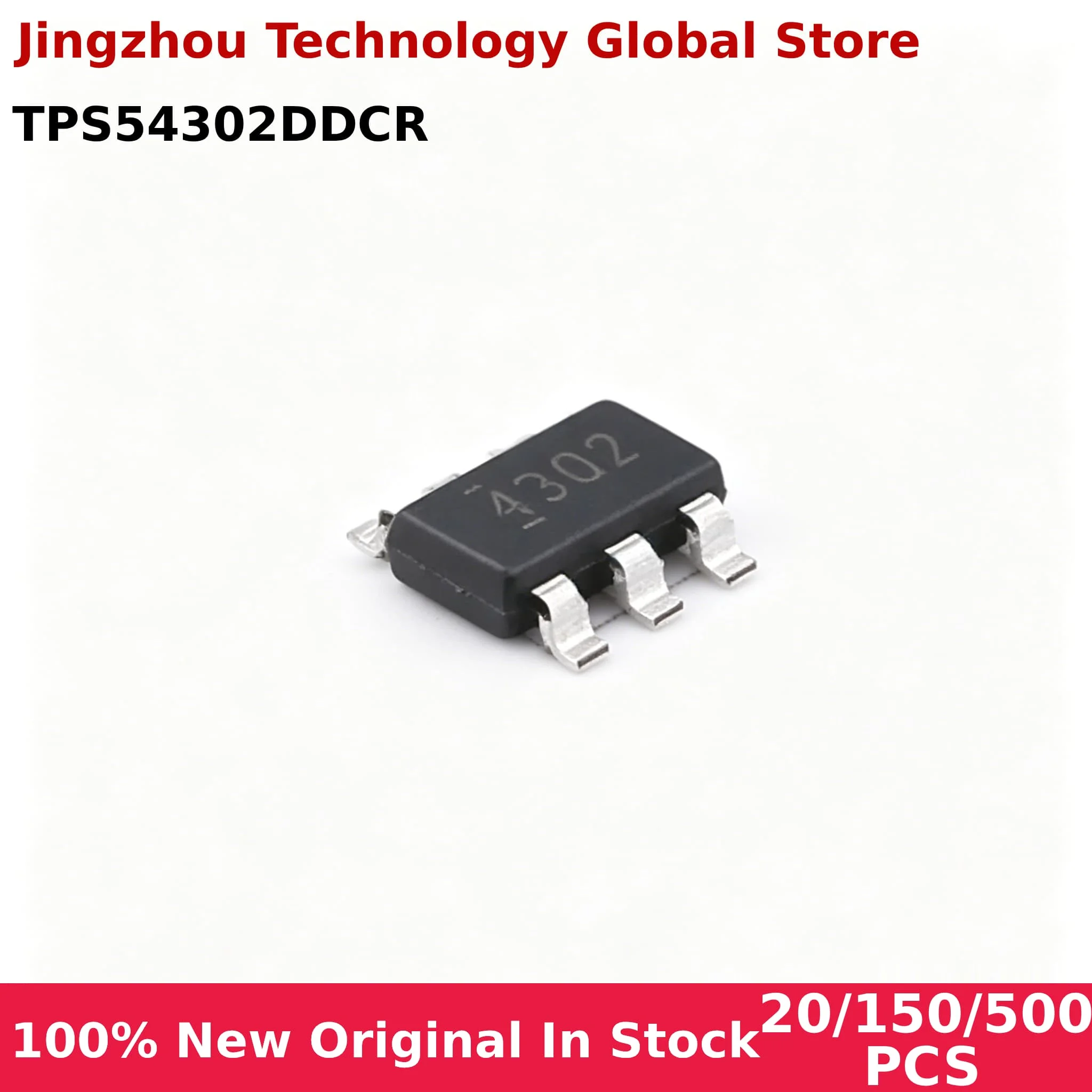 100% New 20/150/500PCS TPS54302DDCR TPS54302 54302 4302 sot23-6 IC Chip Wholesale