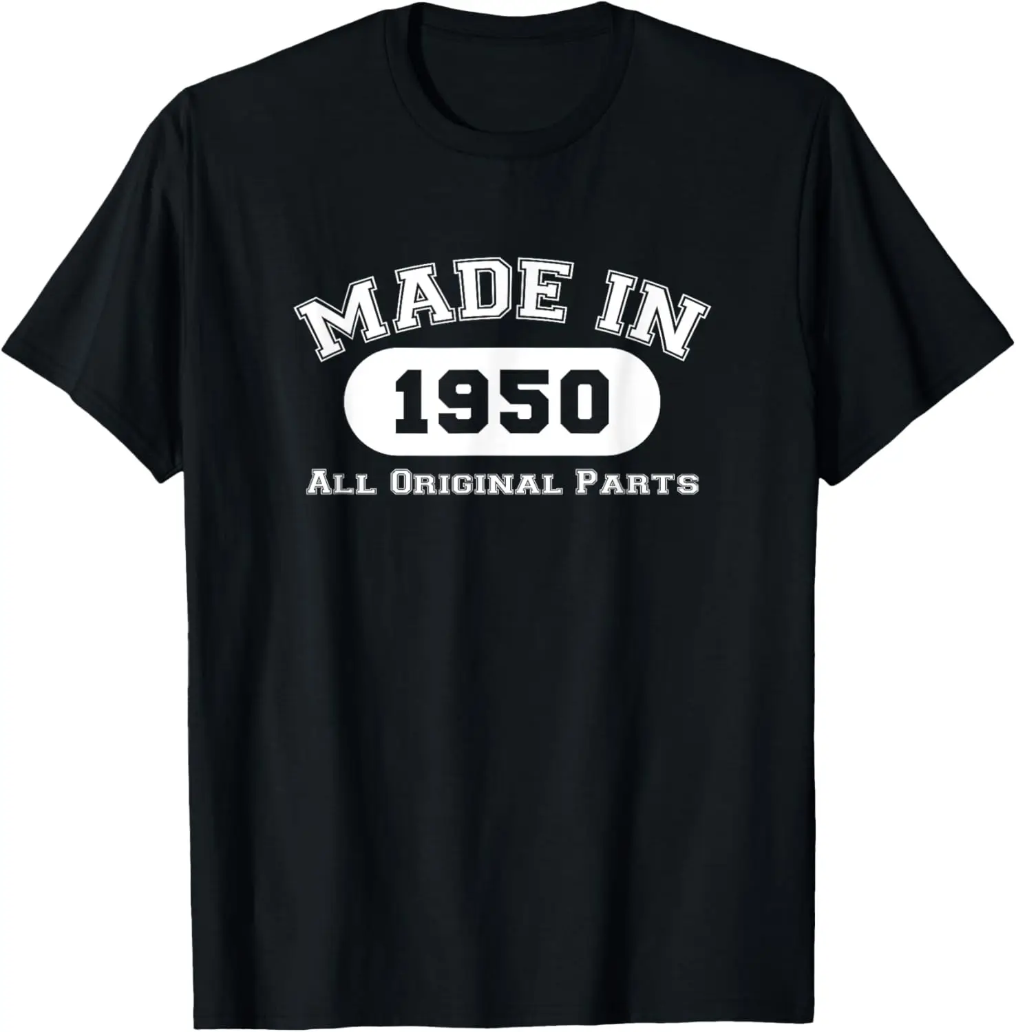 

Made In 1950 All Original Parts Funny 72nd Birthday Gift T-Shirt