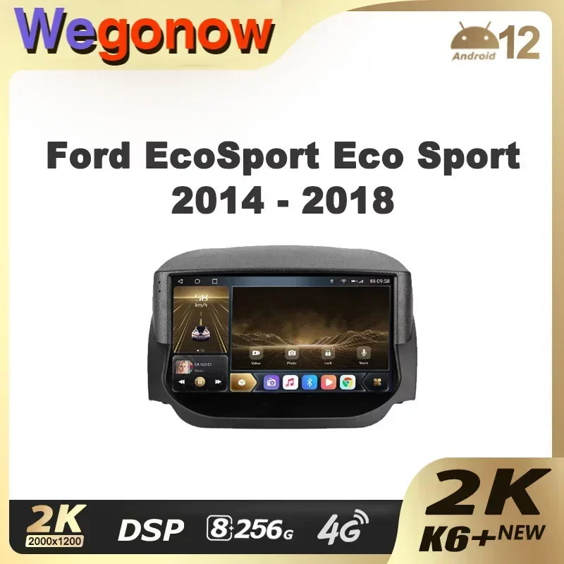 Ownice K6+ 2K for Ford EcoSport Eco Sport 2014 - 2018 Car Radio Multimedia Video Player Navigation Stereo GPS Android 12 No 2din