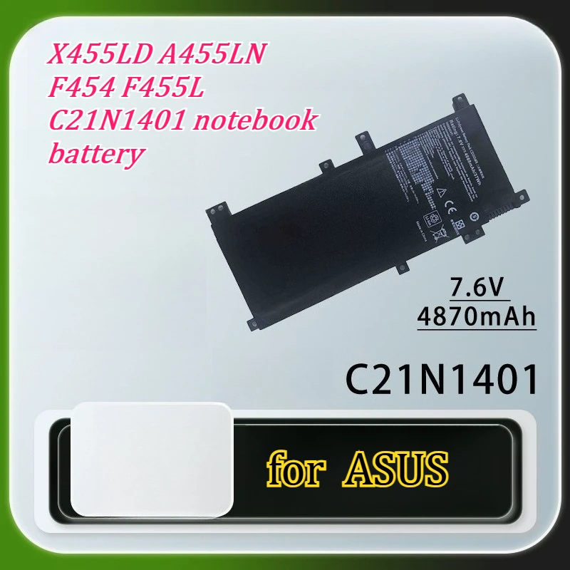 

Аккумулятор для ноутбука 4870 мАч 7.6В, совместимый с ASUS W419L X455LD A455LN F454 F455L C21N1401, стабильный и долговечный