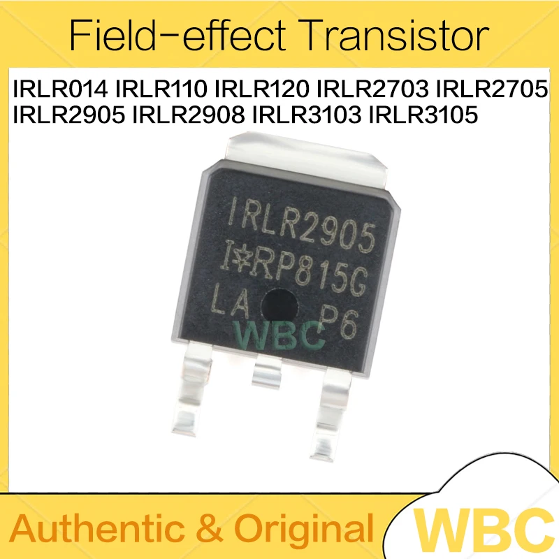 10Pcs IRLR014 IRLR110 IRLR120 IRLR2703 IRLR2705 IRLR2905 IRLR2908 IRLR3103 IRLR3105 TO-252 Field-Effect Transistor New Original