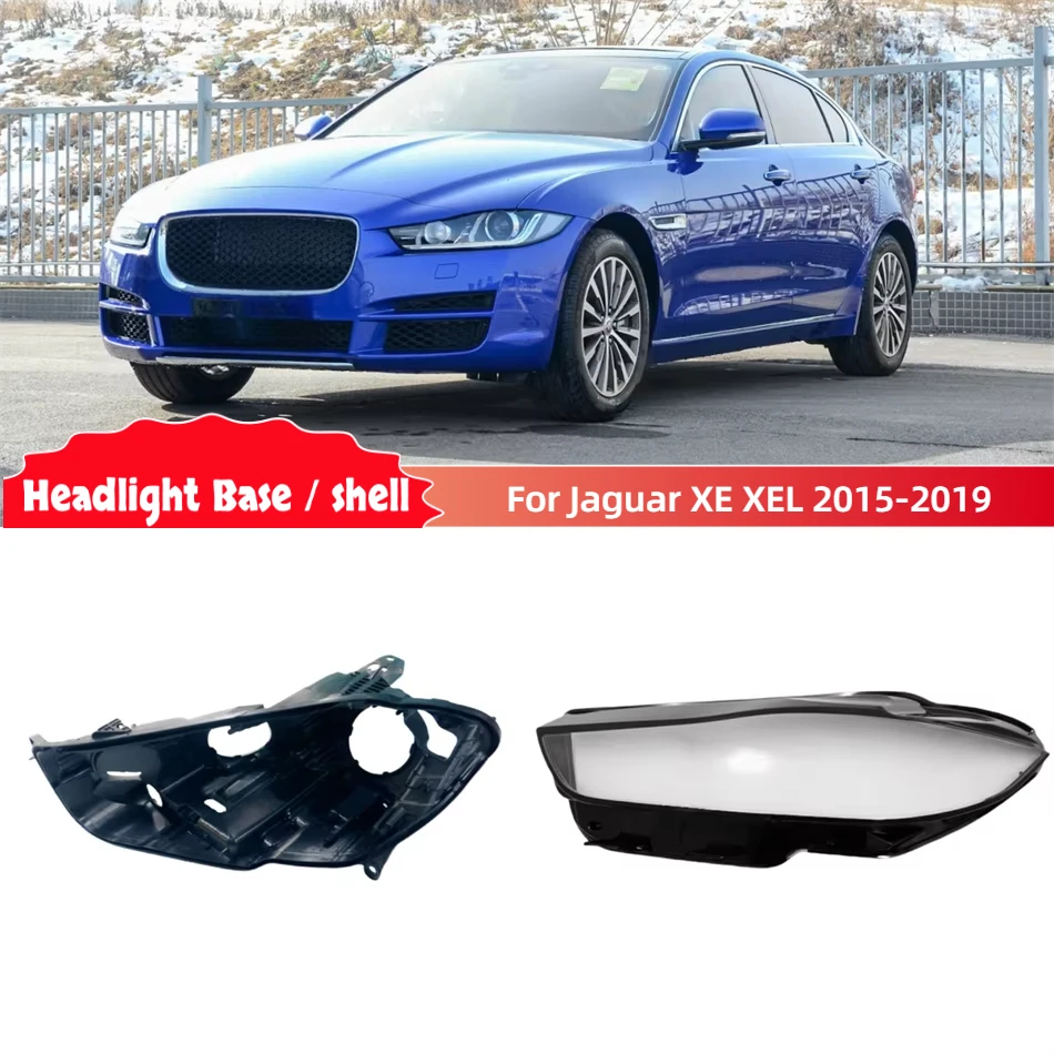 

For Jaguar XE XEL 2015 2016 2017 2018 2019 Car Base Head Lamp Shell Headlight Base Headlight Lights Glass