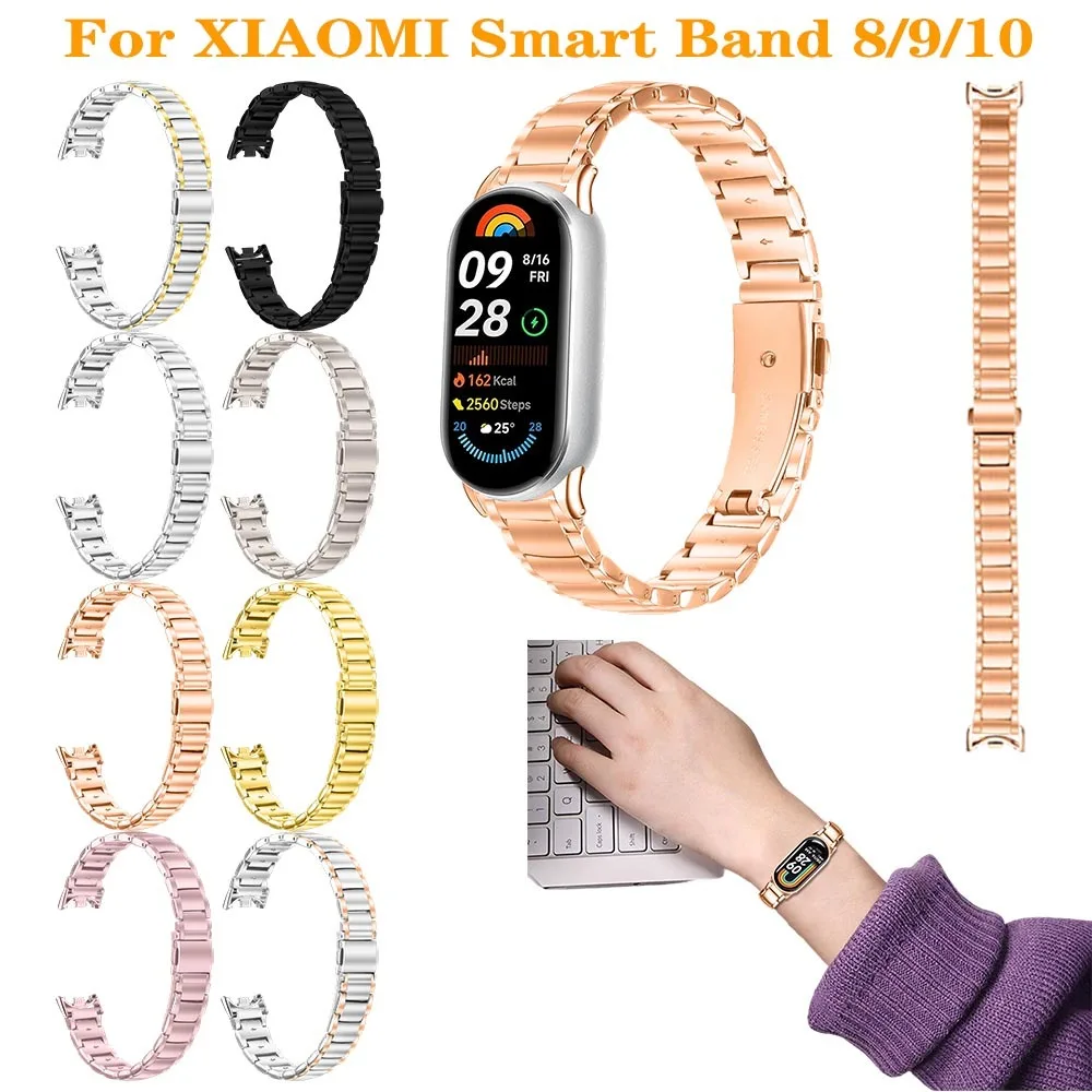 

Fashion Metal Strap for XIAOMI Smart Band 8/9/10 Strap Wristband Folding Clasp for XIAOMI Smart Band 8/9/10 Strap Accessories