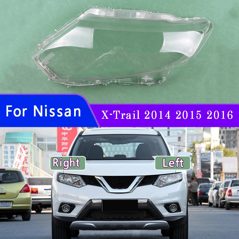 

For Nissan X-Trail 2014 2015 2016 Headlight Cover Shade Headlamp Shell Transparent Lens Plexiglass Replace Original Lampshade