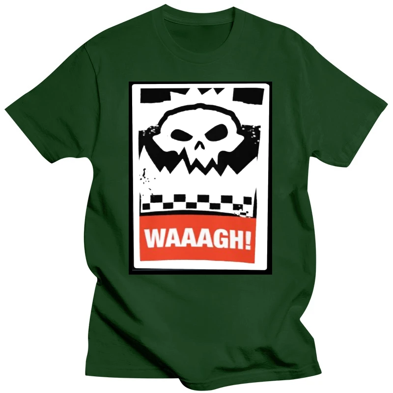 Ork Waaagh! Wargaming Meme T shirt 40000 40k orks ork