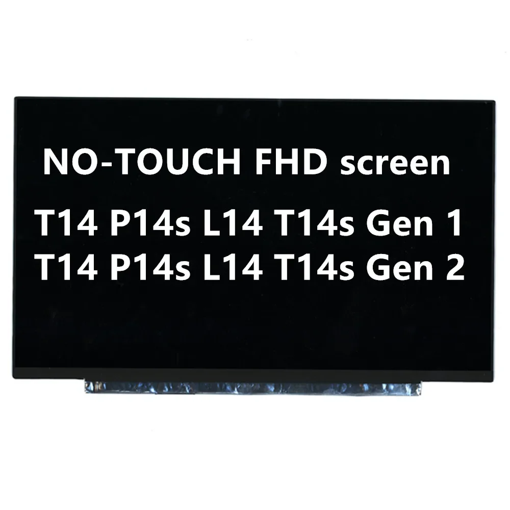

Original for Lenovo Thinkpad T14 P14s L14 T14s Gen 1 Gen 2 NO-TOUCH FHD LCD screen 01YN154 01YN155 5D10X68366 01YN156 01YN157