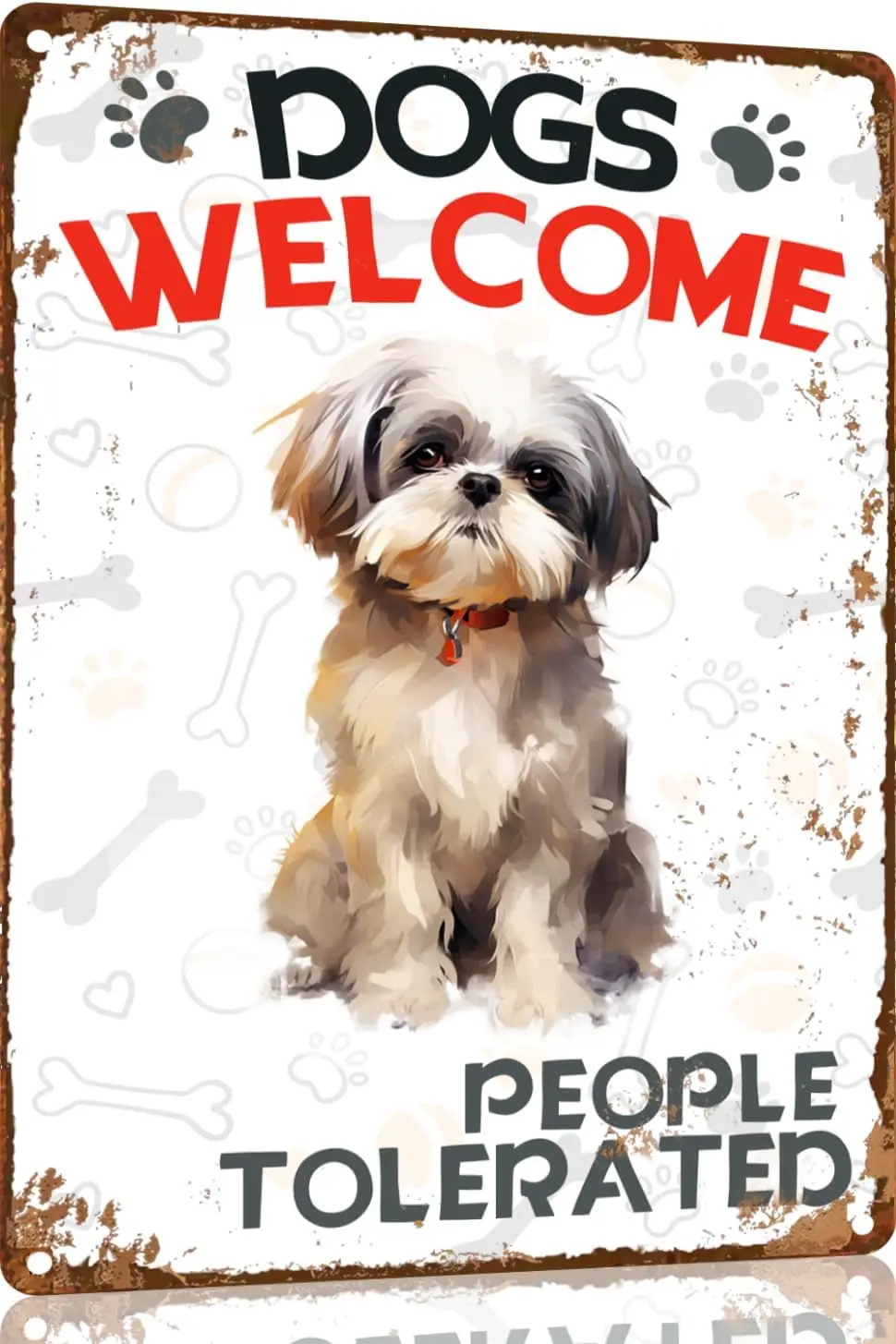 Shih Tzu Metal Sign Dogs Welcome People Tolerated Metal Tin Sign Funny Welcome Signs Vintage Wall Decor For Bar Pub Club 12x8 In