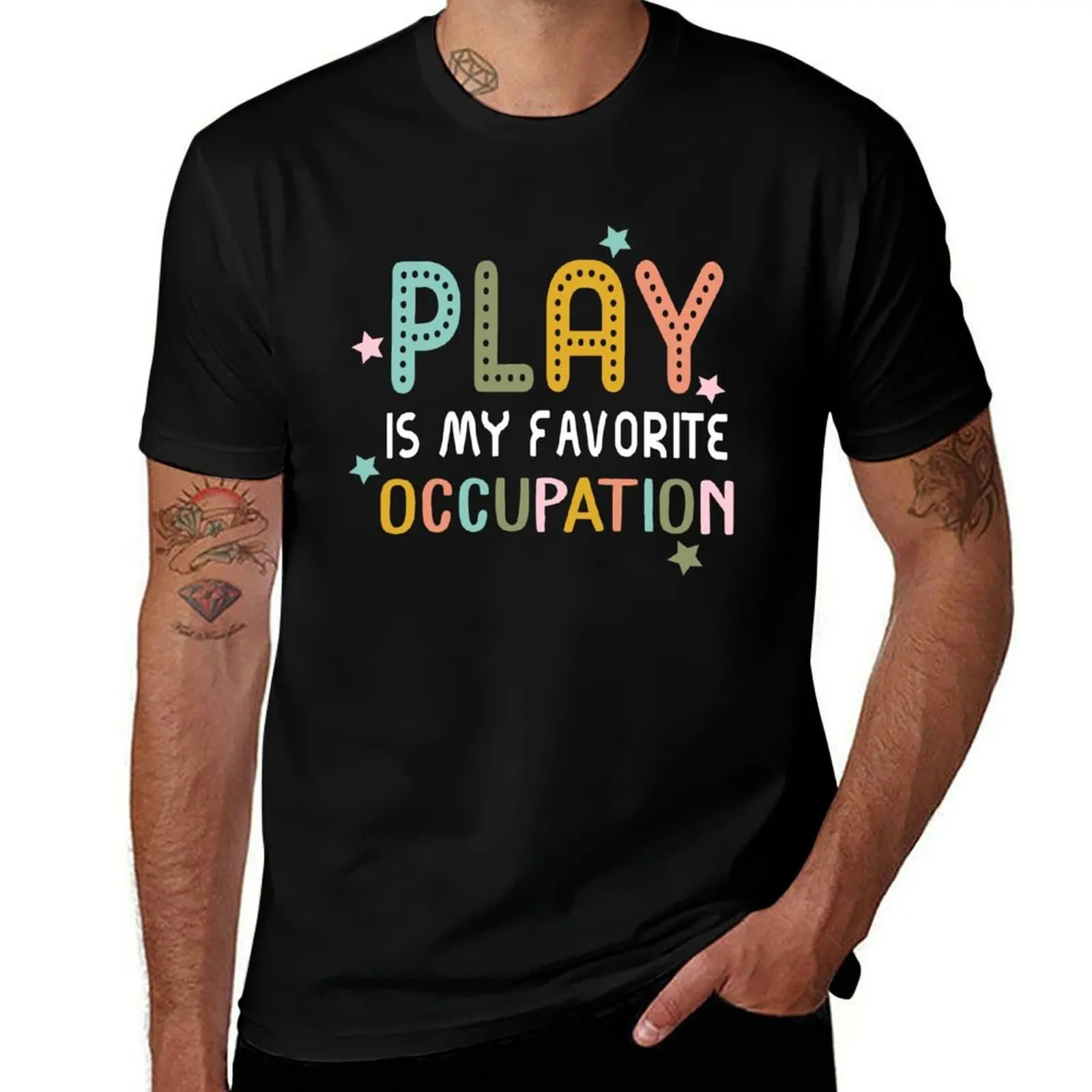 

Play Is My Favorite Occupation T-Shirt Basic Casual Wear Short Sleeve Top