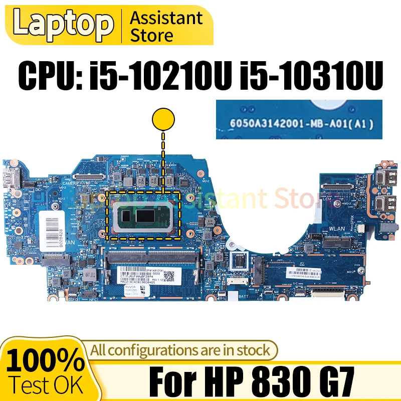 

For HP 830 G7 Laptop Mainboard 6050A3142001 M03893-601 M03896-601 i5-10210U i5-10310U Notebook Motherboard