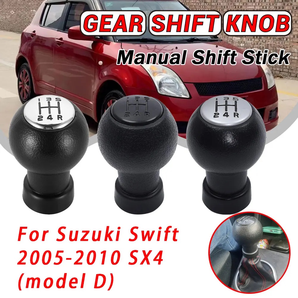 

Ручка переключения передач для Suzuki Swift SX4 2005-2019, подходит для адаптера «D», 5-скоростного MT, автомобильные аксессуары, внутренняя замена