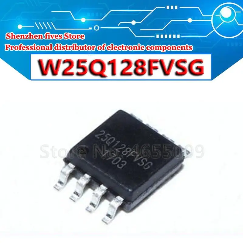 (5piece)100% New W25Q128FVSSIG W25Q128FVSG 25Q128FVSG 25Q128 sop-8 Chipset