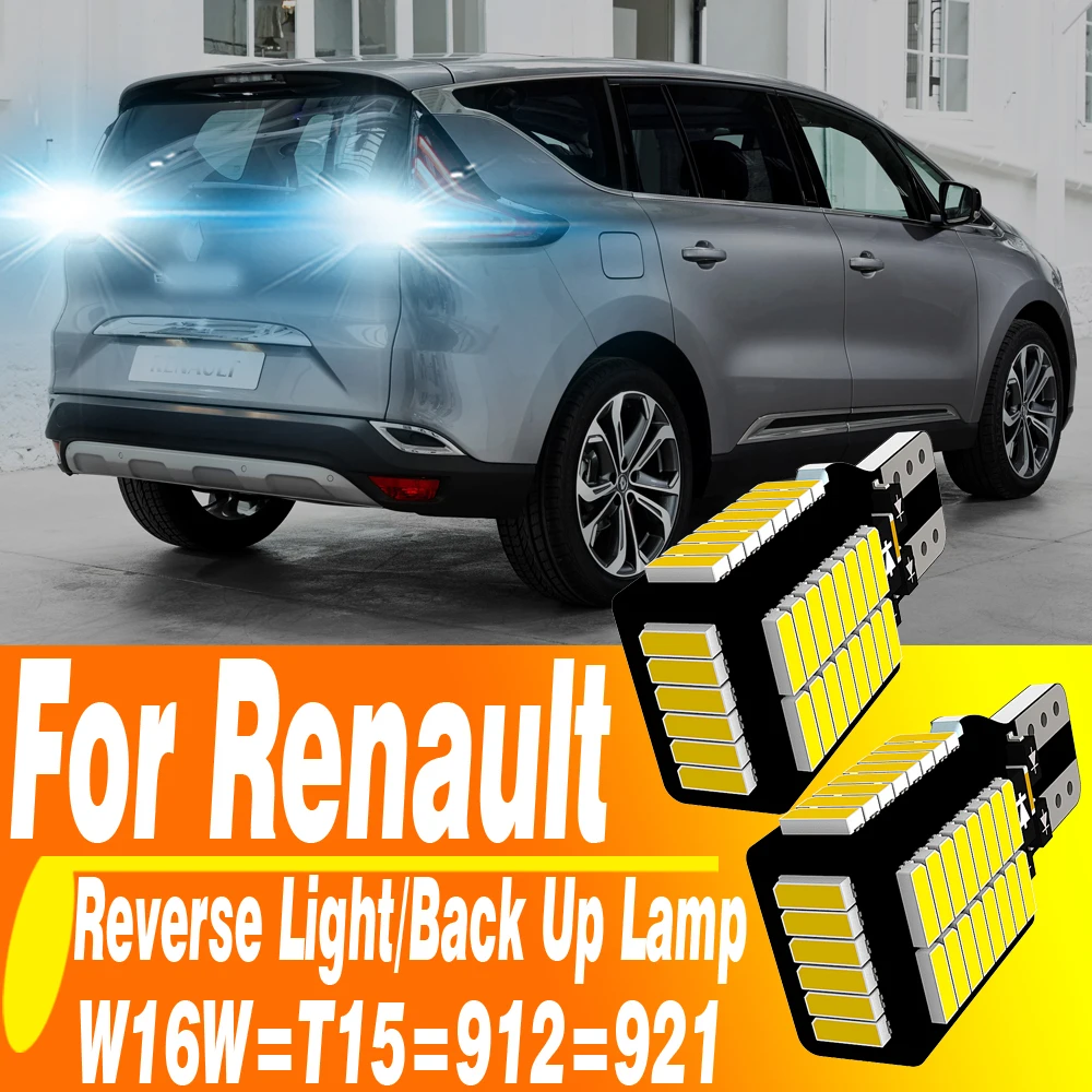 

2pcs W16W T15 LED Canbus Reverse Light Lamp For Renault Twingo 2 Megane 3 4 Laguna Koleos 1 Espace 5 Grand Scenic Fluence Arkana