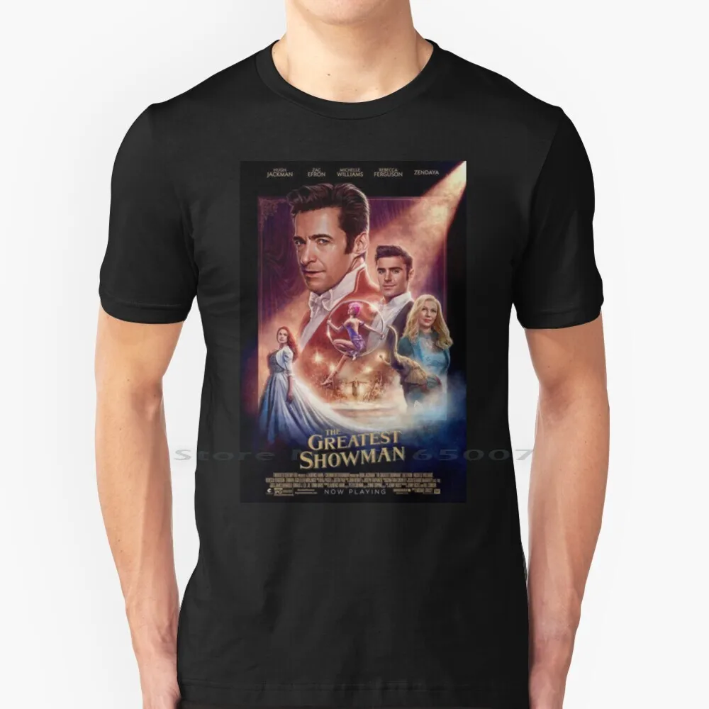 The Greatest Showman T Shirt Cotton 6XL The Greatest Showman Tgs Zendaya Hugh Jackman Zac Efron 2018 Movies Tumblr