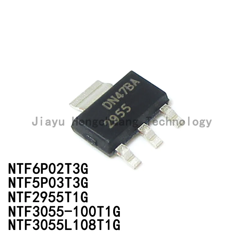 5PCS NTF2955T1G 2955 NTF3055-100T1G 3055L NTF3055L108T1G Silk screen 5P03 F6P02 NTF6P02T3 SOT-223 MOSFET