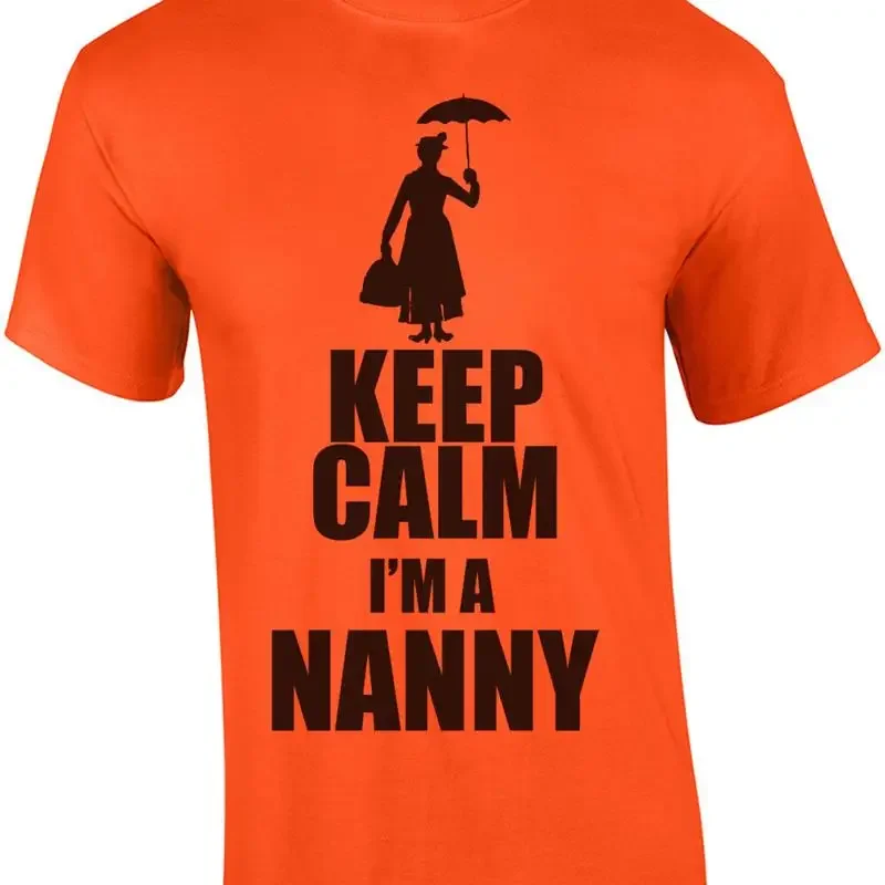 Keep Calm I'm A Nanny T-Shirt