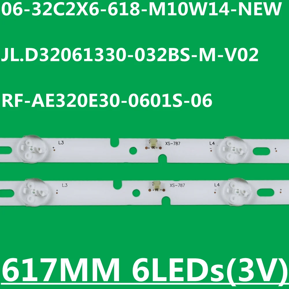 

New 20PCS LED Backlight Strip PTV32C30D PH32C10DSGWA MI32TV-JY 06-32C2X6-618-M10W14-NEW M07W14 M13W14 AKAI AKTV3227H LT-32C485