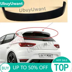 UBUYUWANT High Quality ABS Painted Rear Roof Spoiler For Seat LEON 5F FR MK3 Spoiler 2012-2020 Car Tail Wing For Car Decoration