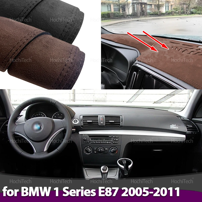 For BMW 1 Series E87 120i 120d 116i 2005~ 2011 Car Non Slip Mat Suede Leather Car Dashboard Cover Mat Dashmat Protect Carpet