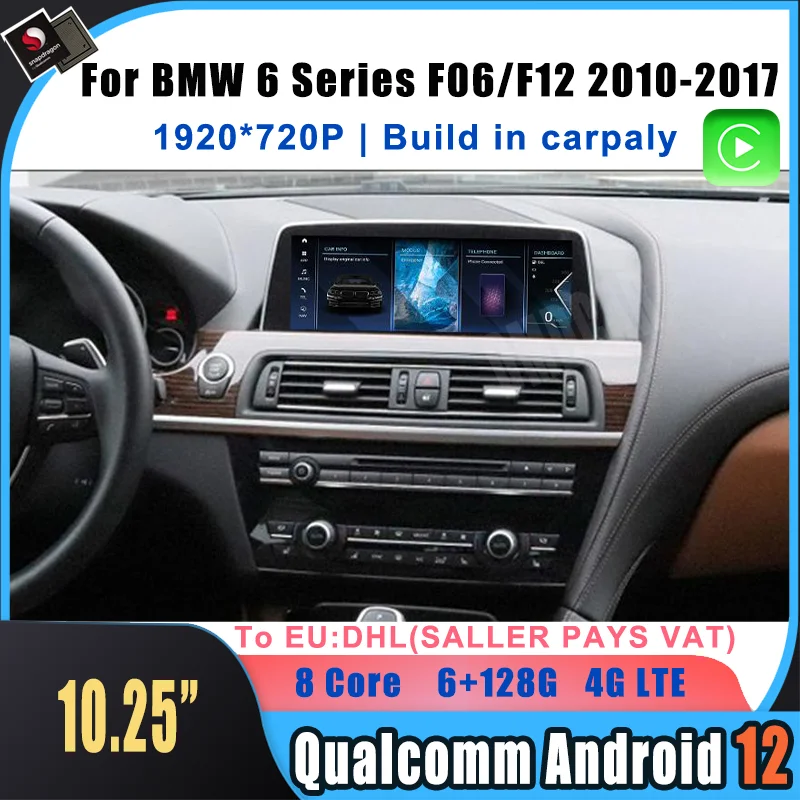 

Qualcomm 10.25 Inch Android 12 Radio GPS Navigation Multimedia Player Carplay For BMW 6 Series F06 F12 2010 - 2017 CIC NBT 4G