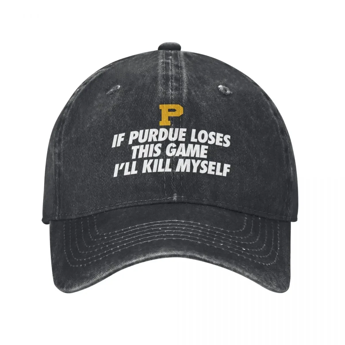 If Purdue Loses This Game I'll Kill Myself Baseball Cap Wild Ball Hat sun hat Horse Hat For Women Men's