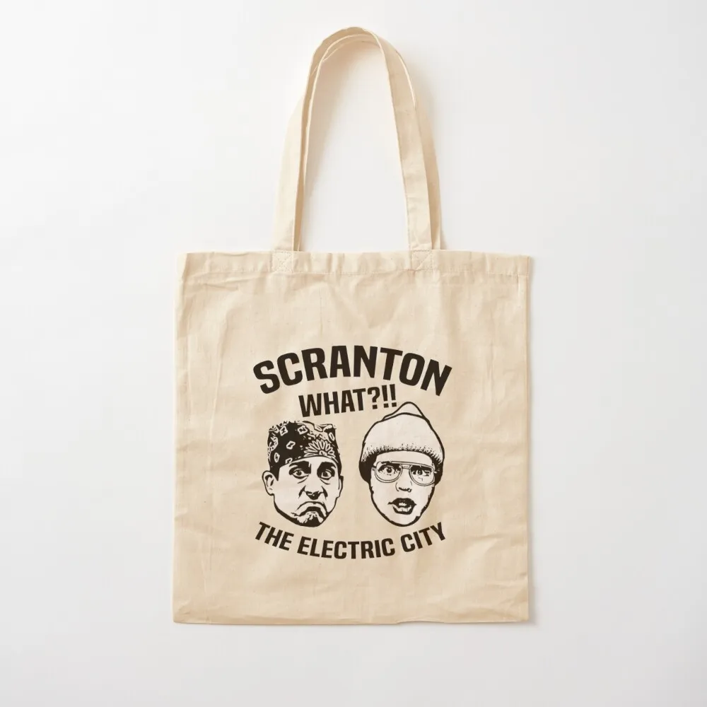 

Scranton. What The Electric City Tote Bag tote bag screen women bag Gift bags Canvas Tote