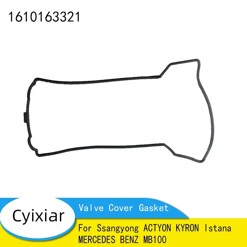 Brand New Genuine Valve Cover Gasket 1610163321 for Ssangyong ACTYON KYRON Istana MERCEDES BENZ MB100 OEM 1610163321