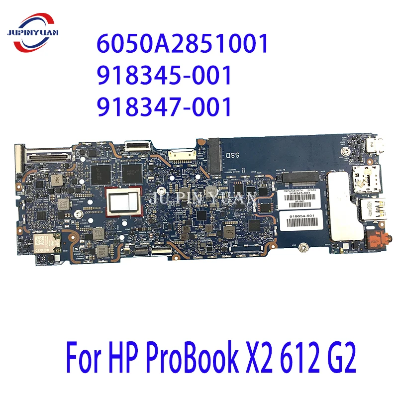 

918347-601 918345-601 For HP ProBook X2 612 G2 Laptop Motherboard 6050A2851001 918345-001 918347-001 Mainboard Full Tested