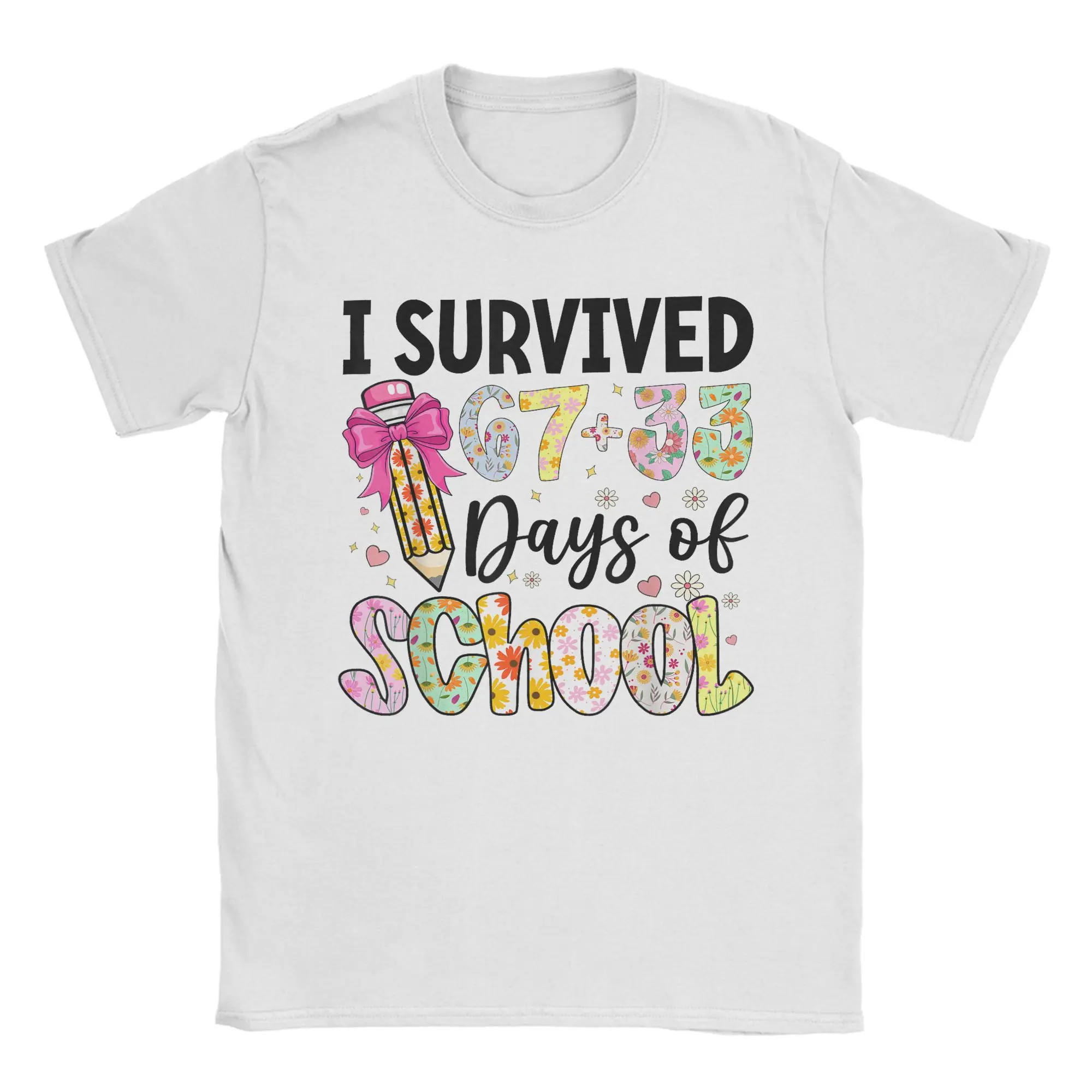 

I Survived 67+33 Day of School Teacher 100 Days of School T-Shirt Men Pure Cotton Tees Round Neck T Shirts Gift Idea Clothing